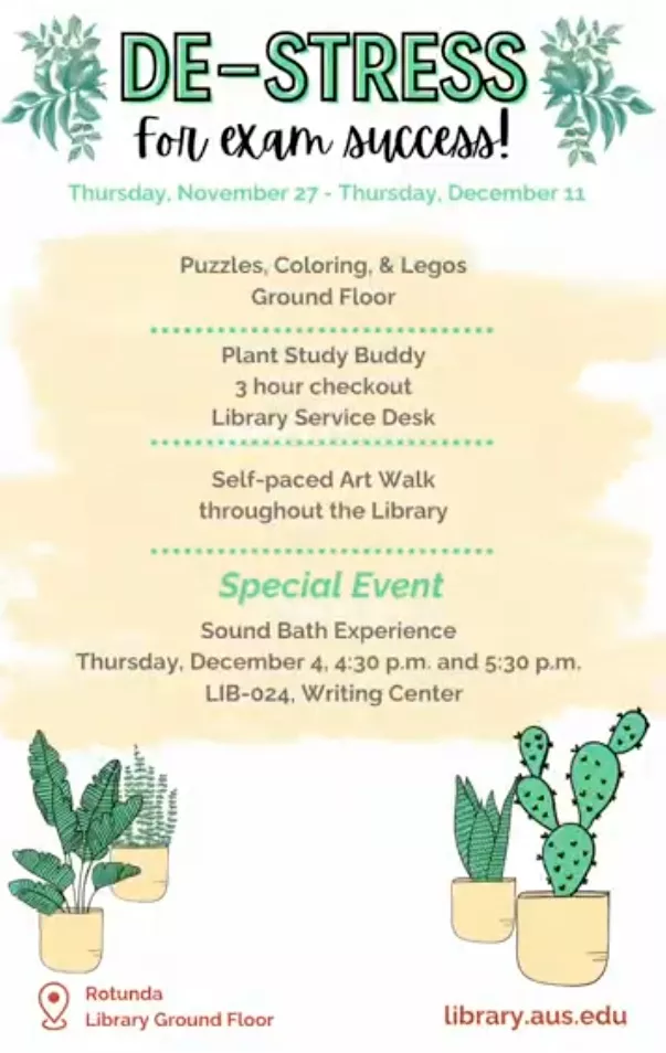 Destress for exam success poster.  List of features and events. Pictures of potted plants