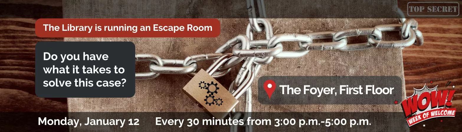 Library Escape Room (Week of Welcome)